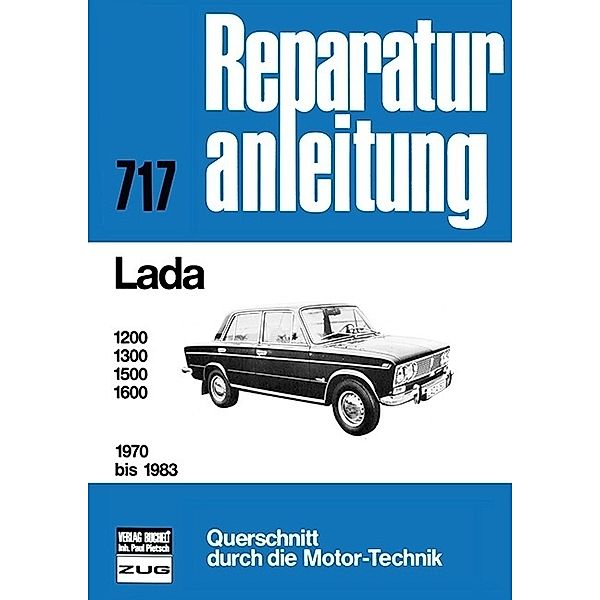 Lada   1200 / 1300 / 1500 / 1600    1970 bis 1983