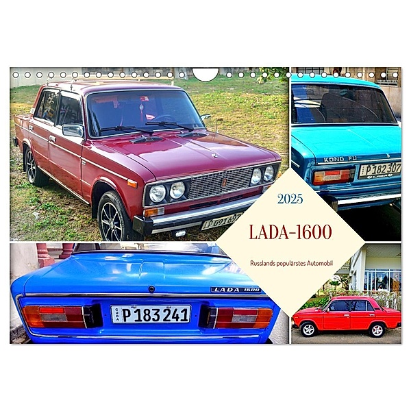 LADA-1600 - Russlands populärstes Automobil (Wandkalender 2025 DIN A4 quer), CALVENDO Monatskalender, Calvendo, Henning von Löwis of Menar