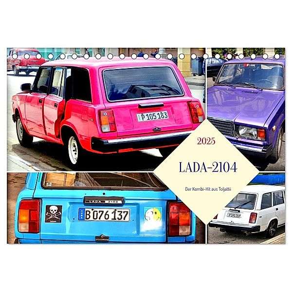 LADA-2104 - Der Kombi-Hit aus Toljatti (Tischkalender 2025 DIN A5 quer), CALVENDO Monatskalender, Calvendo, Henning von Löwis of Menar