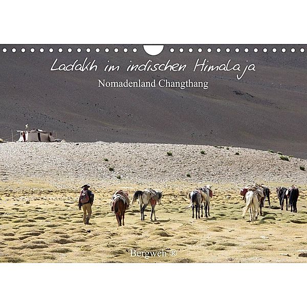 Ladakh im indischen Himalaja - Nomadenland Changthang - Bergweh ® (Wandkalender 2023 DIN A4 quer), Barbara Esser