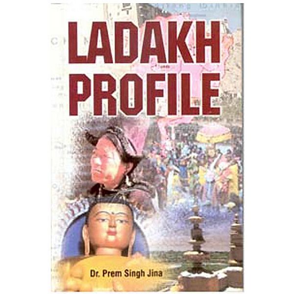 Ladakh Profile, Prem Singh Jina