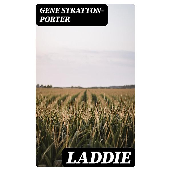 Laddie, Gene Stratton-Porter