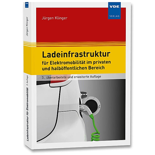 Ladeinfrastruktur für Elektromobilität im privaten und halböffentlichen Bereich, Jürgen Klinger