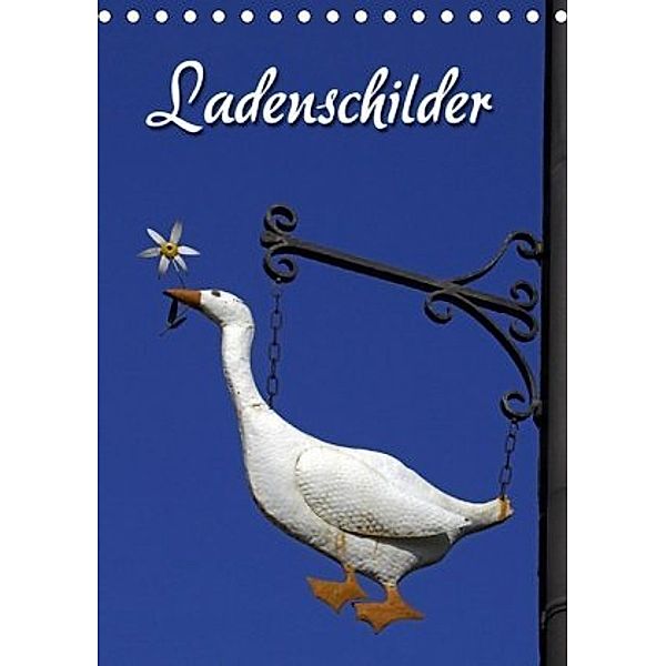 Ladenschilder (Tischkalender 2020 DIN A5 hoch), Martina Berg