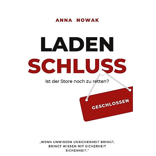 LadenSchluss, Anna Nowak