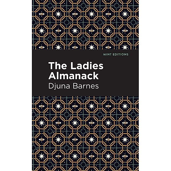 Ladies Almanack / Mint Editions (Reading With Pride), Djuna Barnes