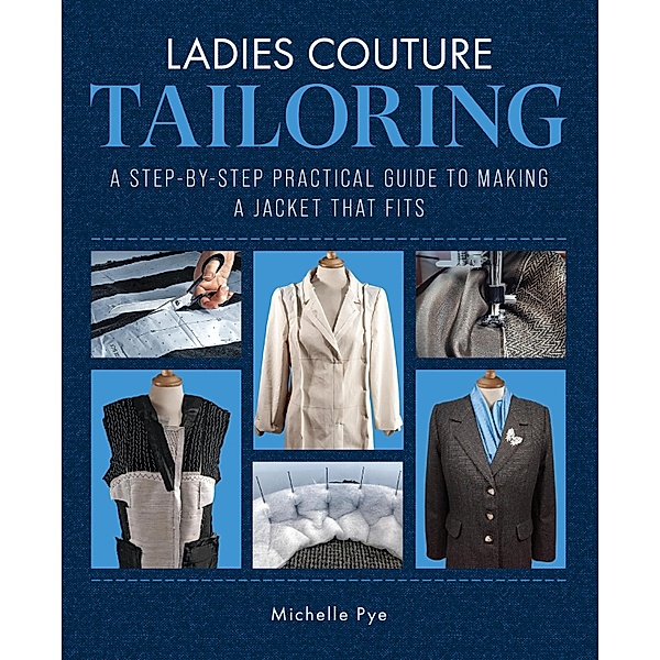 Ladies Couture Tailoring, Michelle Pye
