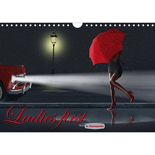 Ladies first by Mausopardia (Wandkalender 2020 DIN A4 quer), Monika Jüngling alias Mausopardia