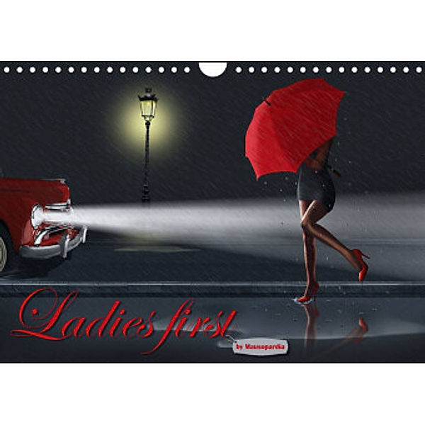 Ladies first by Mausopardia (Wandkalender 2022 DIN A4 quer), Monika Jüngling alias Mausopardia