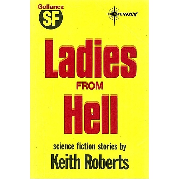 Ladies from Hell, Keith Roberts