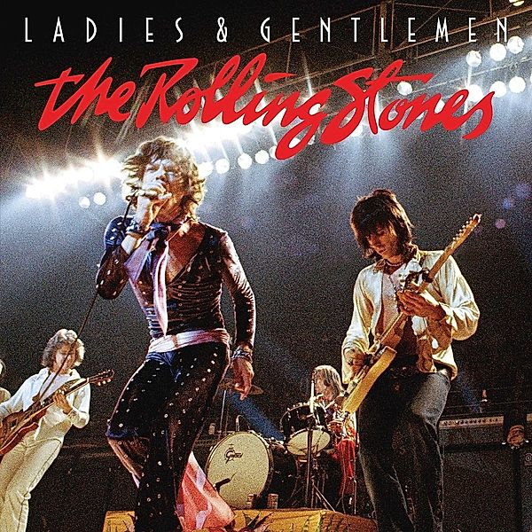 Ladies & Gentleman (Live In Texas,Us,1972), The Rolling Stones