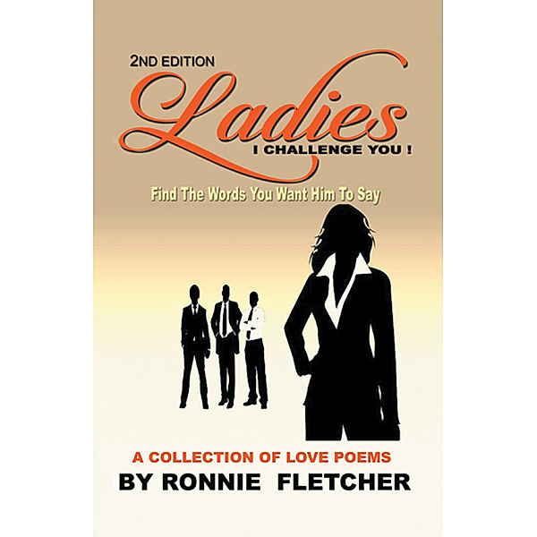 Ladies, I Challenge You!, Ronnie Fletcher
