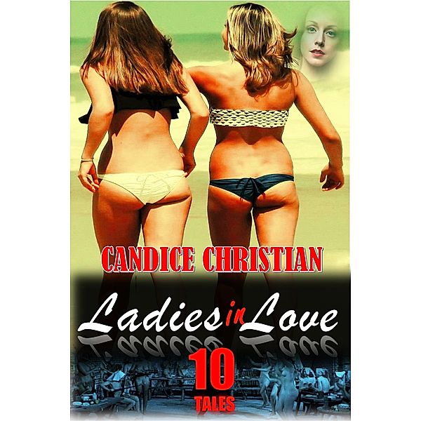 Ladies in Love, Candice Christian
