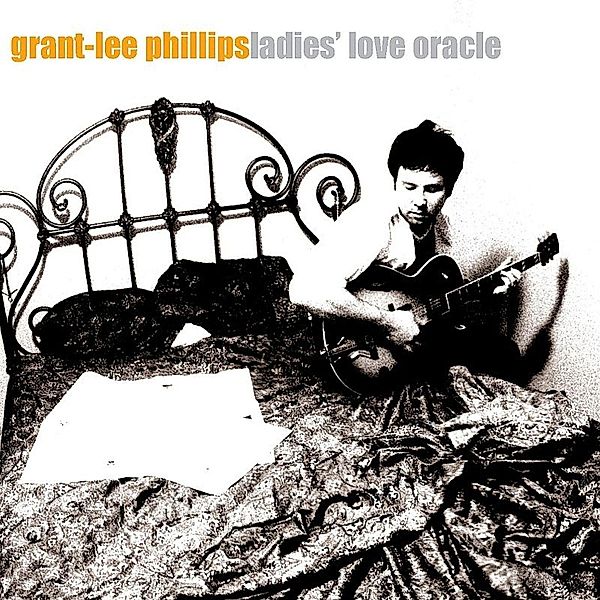 Ladies' Love Oracle (Vinyl), Grant-Lee Phillips