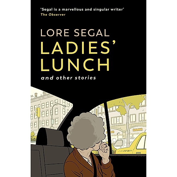 Ladies' Lunch, Lore Segal