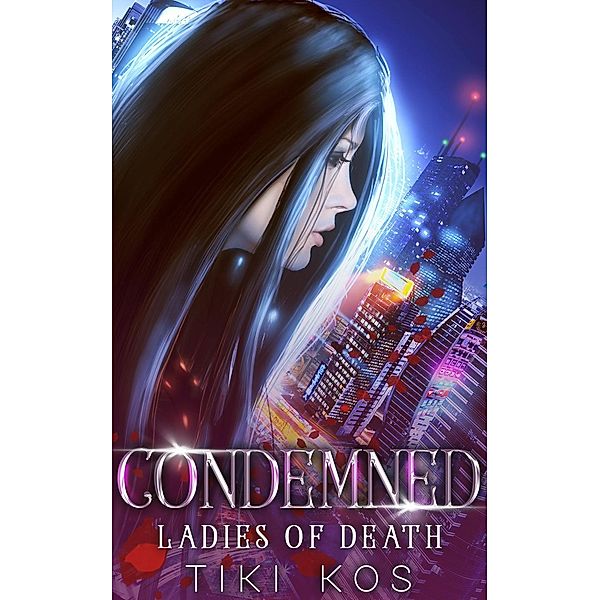 Ladies of Death: Condemned (Ladies of Death), Tiki Kos