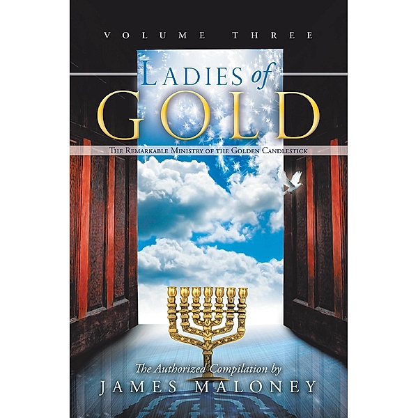 Ladies of Gold, Volume Three, James Maloney
