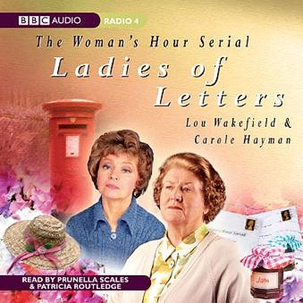 Ladies of Letters, Carole Hayman, Lou Wakefield