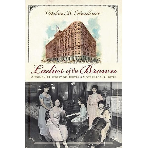 Ladies of the Brown, Debra Faulkner