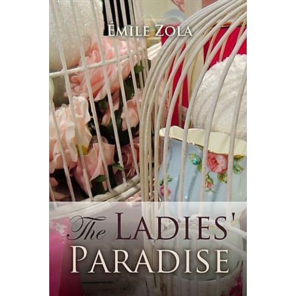 Ladies' Paradise, Emile Zola