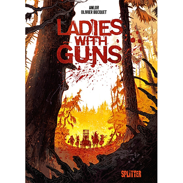 Ladies with Guns. Band 1, Olivier Bocquet