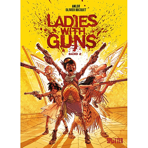 Ladies with Guns. Band 2, Olivier Bocquet
