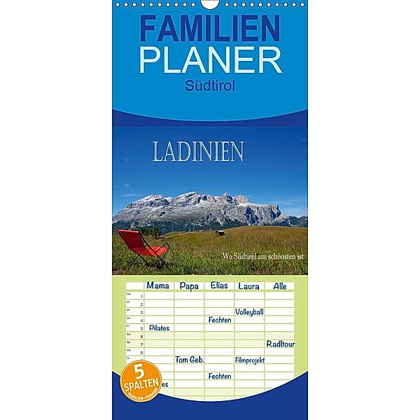 Ladinien - Wo Südtirol am schönsten ist - Familienplaner hoch (Wandkalender 2021 , 21 cm x 45 cm, hoch), Hans Pfleger