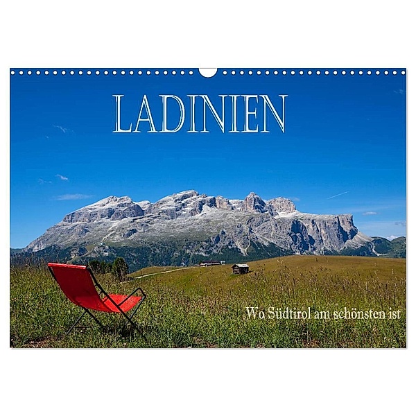 Ladinien - Wo Südtirol am schönsten ist (Wandkalender 2024 DIN A3 quer), CALVENDO Monatskalender, Hans Pfleger