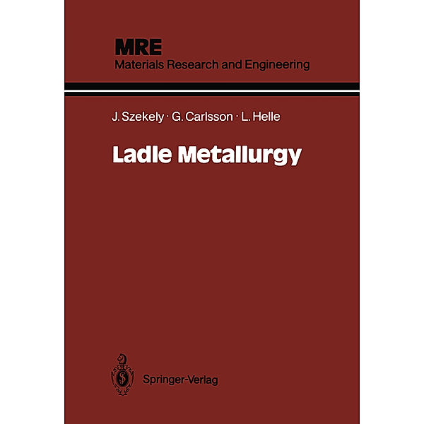 Ladle Metallurgy, Julian Szekely, Göran Carlsson, Lars Helle