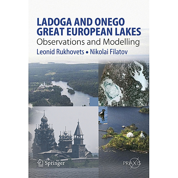 Ladoga and Onego - Great European Lakes, Leonid Rukhovets, Nikolai Filatov