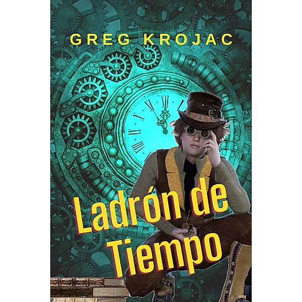 Ladrón de tiempo, Greg Krojac