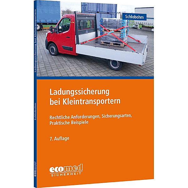 Ladungssicherung bei Kleintransportern, Wolfgang Schlobohm