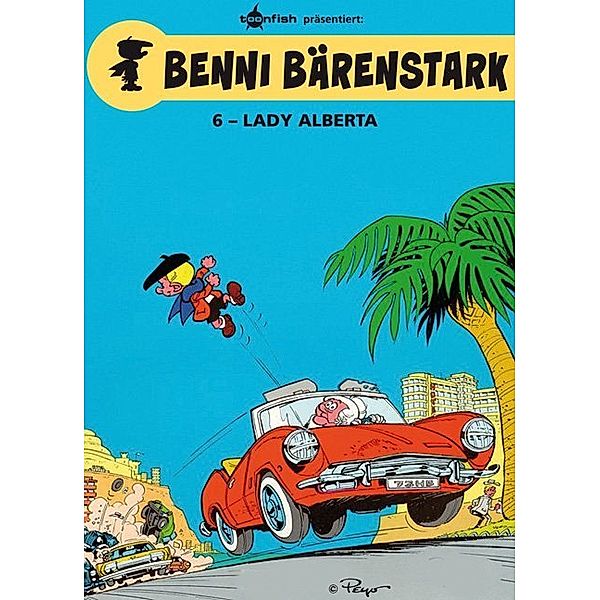Lady Alberta / Benni Bärenstark Bd.6, Peyo