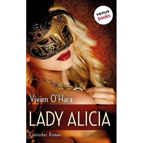 Lady Alicia: Reife Frauen küssen besser, Vivien O'Hara