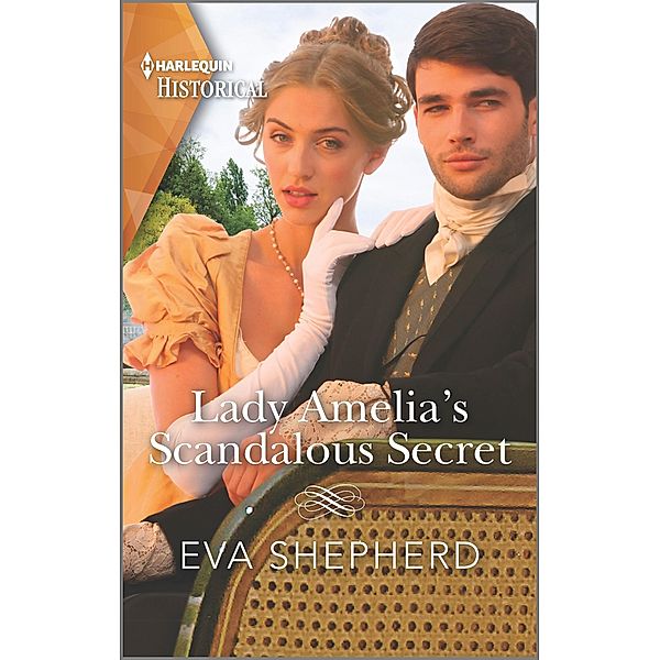 Lady Amelia's Scandalous Secret / Rebellious Young Ladies Bd.1, Eva Shepherd