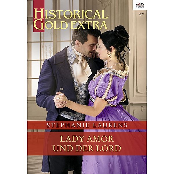 Lady Amor und der Lord / Historical Gold Extra Bd.0115, Stephanie Laurens