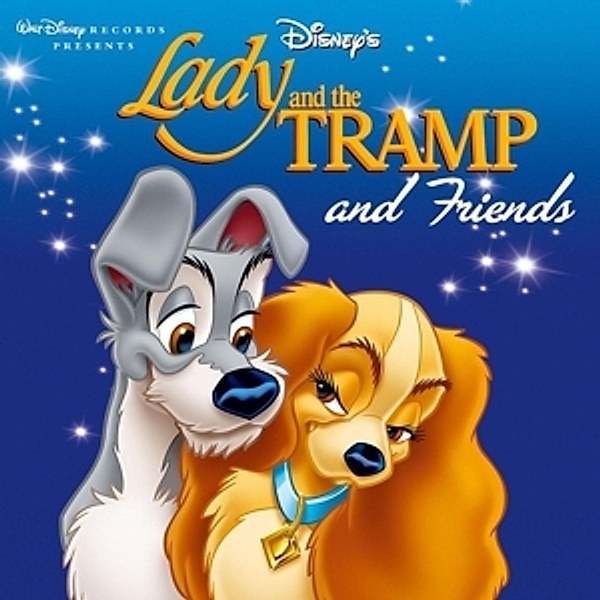 LADY AND THE TRAMP AND FRIENDS, Diverse Interpreten