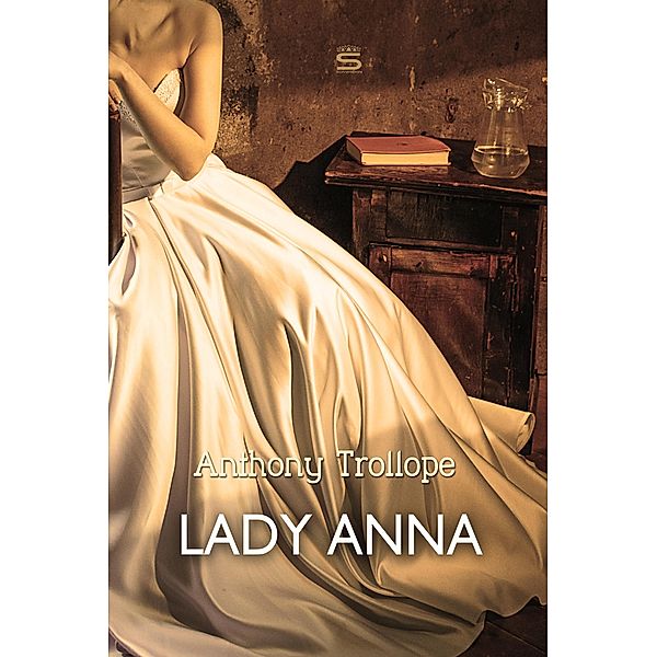 Lady Anna, Anthony Trollope