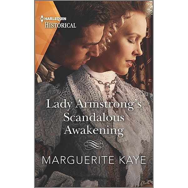 Lady Armstrong's Scandalous Awakening / Revelations of the Carstairs Sisters Bd.2, Marguerite Kaye