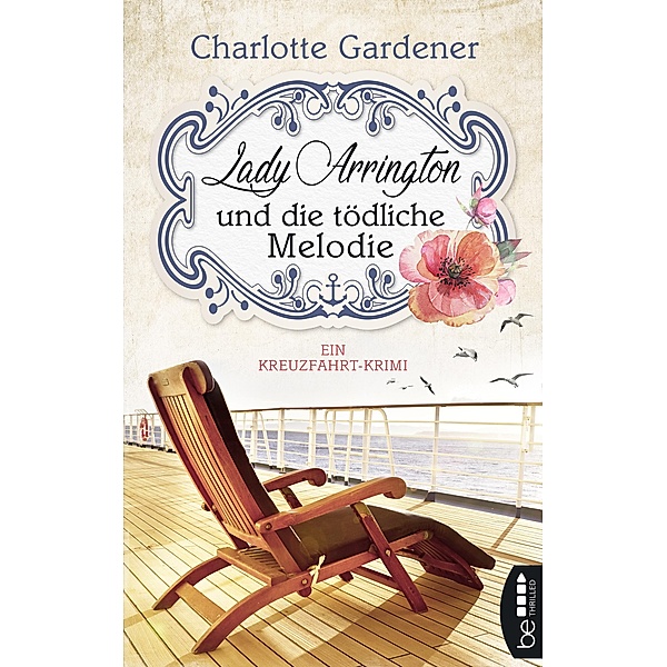 Lady Arrington und die tödliche Melodie / Mary Arrington Bd.2, Charlotte Gardener