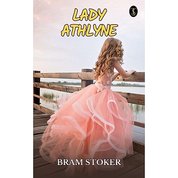 Lady Athlyne, Bram Stoker