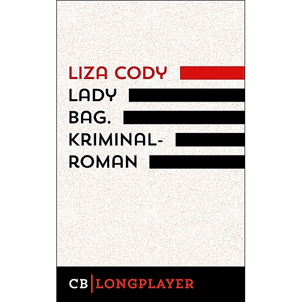 Lady Bag. Kriminalroman, Liza Cody