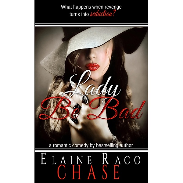 Lady Be Bad, Elaine Raco Chase