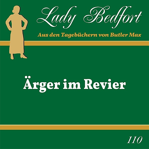 Lady Bedfort - 110 - Folge 110: Ärger im Revier