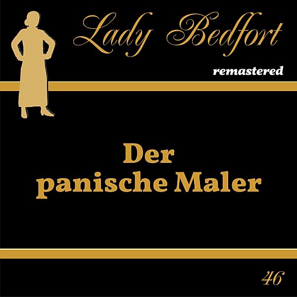 Lady Bedfort - 46 - Folge 46: Der panische Maler