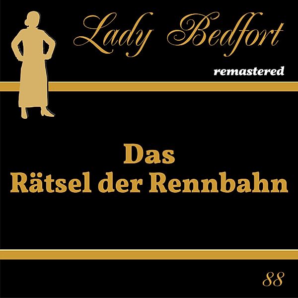 Lady Bedfort - 88 - Folge 88: Das Rätsel der Rennbahn