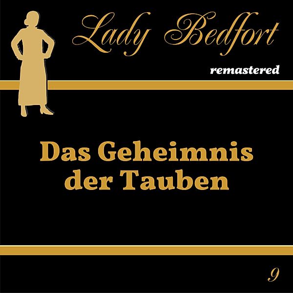 Lady Bedfort - 9 - Folge 9: Das Geheimnis der Tauben