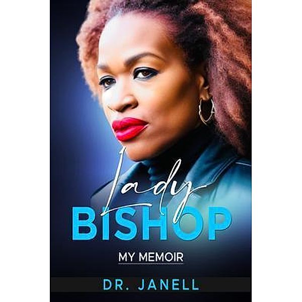 Lady Bishop, Marci Janell