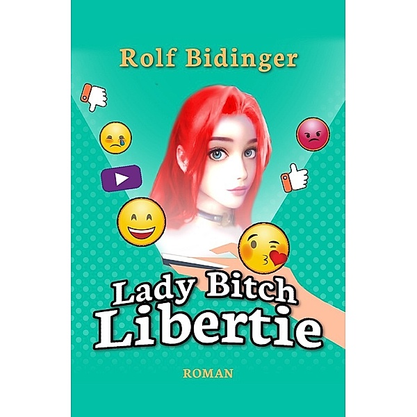 Lady Bitch Libertie, Rolf Bidinger