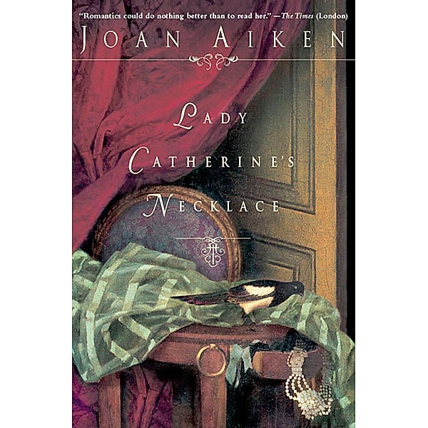 Lady Catherine's Necklace, Joan Aiken